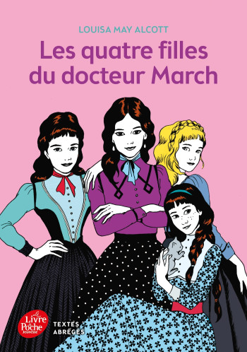 LES QUATRES FILLES DU DOCTEUR MARCH - TEXTE ABREGE - ALCOTT/MORNET - POCHE JEUNESSE