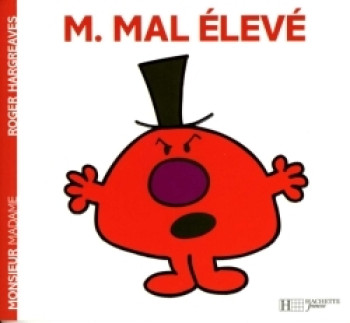 MONSIEUR MAL ELEVE - HARGREAVES ROGER - HACHETTE JEUN.