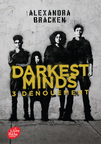 DARKEST MINDS- TOME 3 AVEC AFFICHE DU FILM EN COUVERTURE - BRACKEN ALEXANDRA - POCHE JEUNESSE