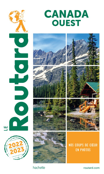 GUIDE DU ROUTARD CANADA OUEST 2022/23 - COLLECTIF - HACHETTE TOURI