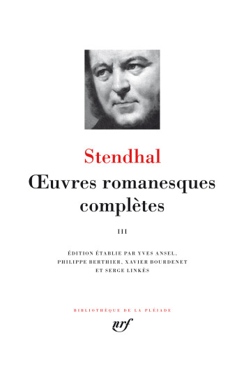 OEUVRES ROMANESQUES COMPLETES - VOL03 - STENDHAL - GALLIMARD