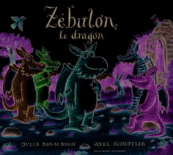 ZEBULON LE DRAGON - DONALDSON/SCHEFFLER - GALLIMARD JEUNE