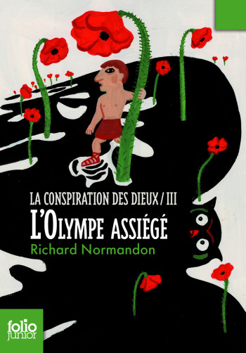 LA CONSPIRATION DES DIEUX, III : L'OLYMPE ASSIEGE - NORMANDON RICHARD - GALLIMARD JEUNE