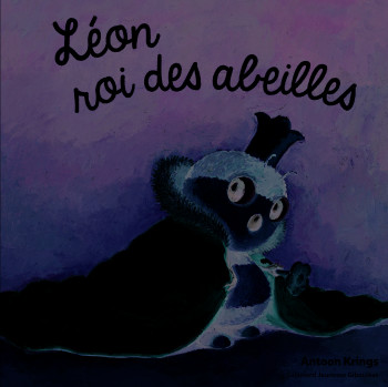 LEON ROI DES ABEILLES - KRINGS ANTOON - GALL JEUN GIBOU