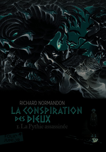 LA CONSPIRATION DES DIEUX - I - LA PYTHIE ASSASSINEE - NORMANDON RICHARD - GALLIMARD JEUNE