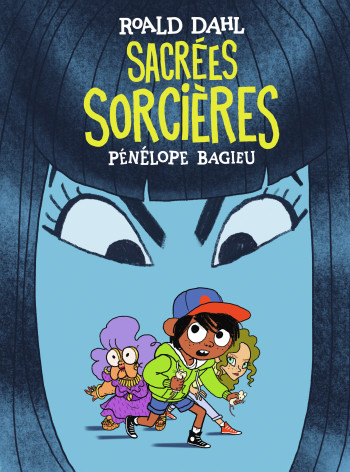 SACREES SORCIERES - BAGIEU/DAHL - GALLIMARD BD