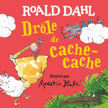 DROLE DE CACHE-CACHE - DAHL/BLAKE - GALLIMARD JEUNE