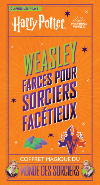 HARRY POTTER - WEASLEY - FARCES POUR SORCIERS FACETIEUX - COFFRET MAGIQUE DU MONDE DES SORCIERS - REVENSON JODY - GALLIMARD JEUNE