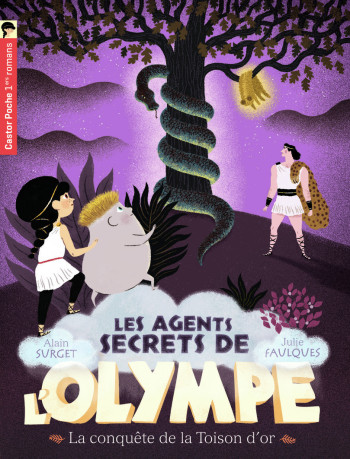 LES AGENTS SECRETS DE L'OLYMPE - T07 - LA CONQUETE DE LA TOISON D'OR - SURGET/FAULQUES - PERE CASTOR