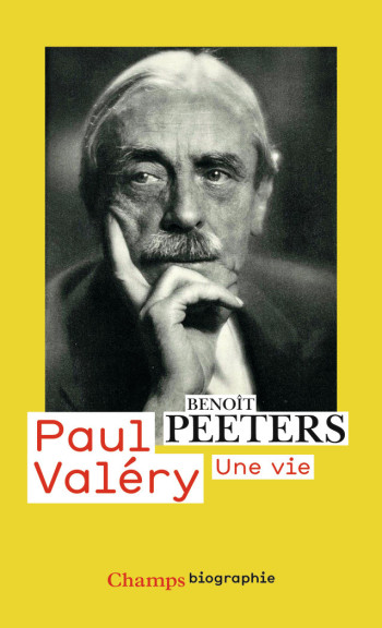 PAUL VALERY - UNE VIE - PEETERS BENOIT - FLAMMARION PAUL VALERY - UNE VIE - PEETERS BENOIT - FLAMMARION