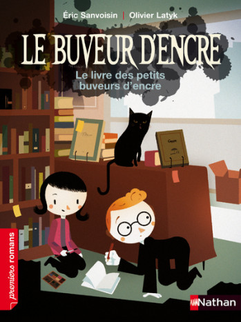 LE BUVEUR D'ENCRE: LE LIVRE DES PETITS BUVEURS D'ENCRE - SANVOISIN/LATYK - NATHAN