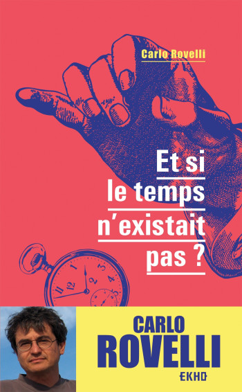 ET SI LE TEMPS N'EXISTAIT PAS ? - ROVELLI CARLO - DUNOD