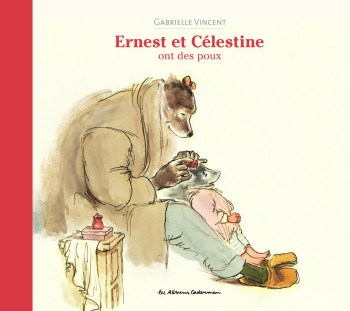 ERNEST ET CELESTINE - ERNEST ET CELESTINE ONT DES POUX - NOUVELLE EDITION CARTONNEE - VINCENT - CASTERMAN