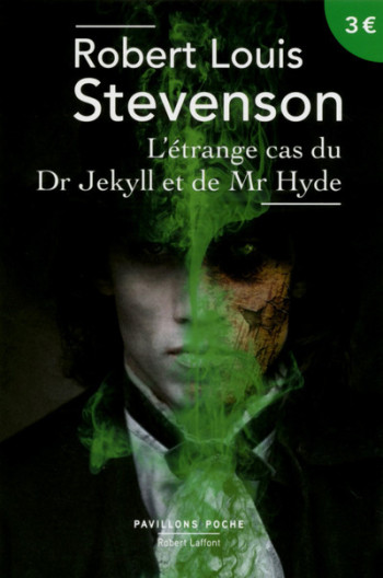 L'ÉTRANGE CAS DU DR JEKYLL ET DE MR HYDE - STEVENSON ROBERT LOUIS - ROBERT LAFFONT