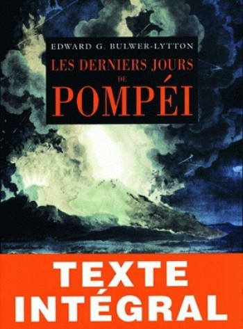 DERNIERS JOURS DE POMPEI (LES) - BULWER-LYTTON/AZIZA - BELLES LETTRES