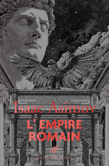 L'EMPIRE ROMAIN - ILLUSTRATIONS, NOIR ET BLANC - VAN BLANCKE/ASIMOV - BELLES LETTRES