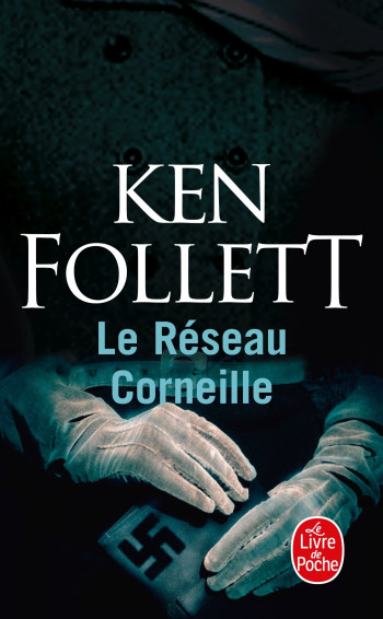 LE RÉSEAU CORNEILLE - FOLLETT KEN - LGF