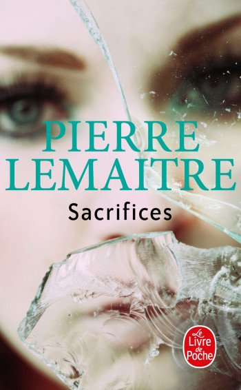 LA TRILOGIE VERHOEVEN - SACRIFICES - LEMAITRE PIERRE - LGF