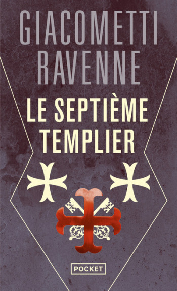 LE SEPTIÈME TEMPLIER - RAVENNE JACQUES - POCKET