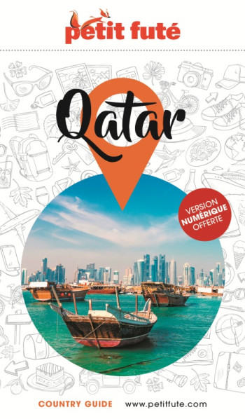 GUIDE QATAR 2023 PETIT FUTE - AUZIAS D. / LABOURDE - PETIT FUTE