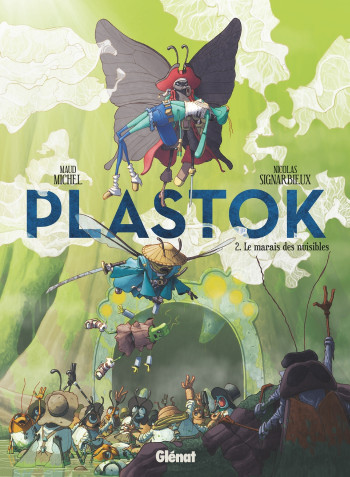 PLASTOK - TOME 02 - SIGNARBIEUX/MICHEL - GLENAT