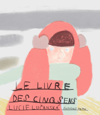 LE LIVRE DES CINQ SENS - LUCANSKA LUCIE - MEMO