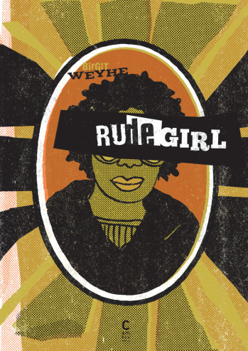 RUDE GIRL - WEYHE BIRGIT - CAMBOURAKIS