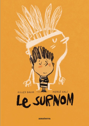 LE SURNOM - BAUM/GALI - AMATERRA