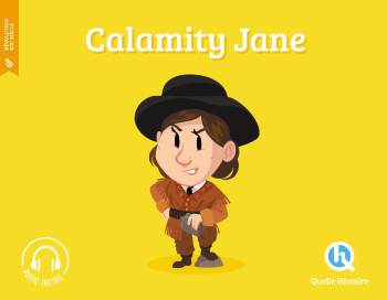 CALAMITY JANE (2ND ED.) - QUELLE HISTOIRE STUD - QUELLE HISTOIRE