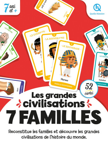 7 FAMILLES LES GRANDES CIVILISATIONS (2NDE ED) - XXX - QUELLE HISTOIRE