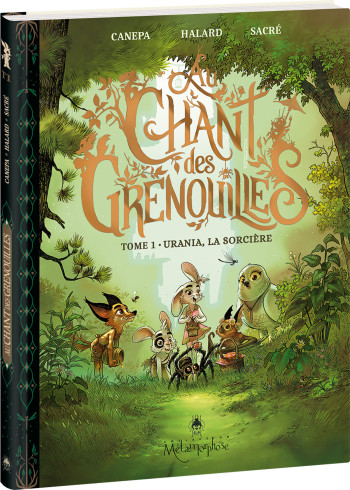 AU CHANT DES GRENOUILLES - TOME 1 - URANIA, LA SORCIERE - CANEPA/HALARD/SACRE - OXYMORE AU CHANT DES GRENOUILLES - TOME 1 - URANIA, LA SORCIERE - CANEPA/HALARD/SACRE - OXYMORE