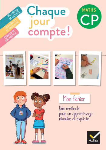 CHAQUE JOUR COMPTE - MATHS CP ED. 2022 - FICHIER DE L'ELEVE - NEGREL-LION/MALLARD - HATIER