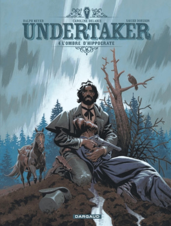 UNDERTAKER - TOME 4 - L'OMBRE D'HIPPOCRATE - DORISON XAVIER - DARGAUD