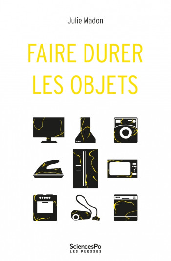 FAIRE DURER LES OBJETS - MADON JULIE - SCIENCES PO