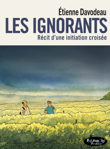 LES IGNORANTS - RECIT D'UNE INITIATION CROISEE-VERSION POCHE - DAVODEAU ETIENNE - FUTUROPOLIS