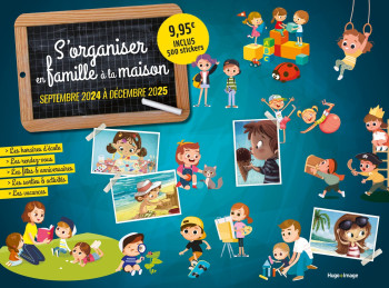 CALENDRIER S'ORGANISER EN FAMILLE 2024-2025 - COLLECTIF - HUGO IMAGE