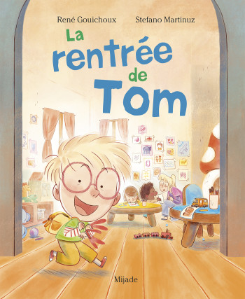 LA RENTRÉE DE TOM - MARTINUZ STEFANO - MIJADE