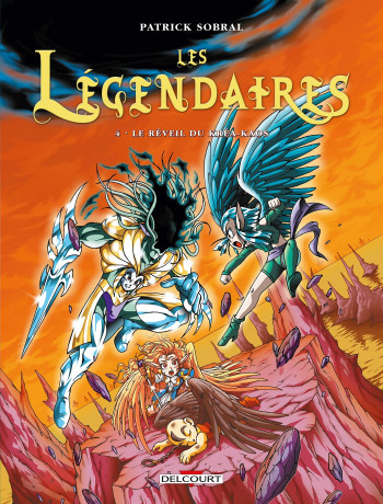 LES LEGENDAIRES T04 - LE REVEIL DU KREA-KAOS - SOBRAL PATRICK - DELCOURT