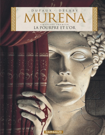 MURENA - TOME 1 - LA POURPRE ET L'OR - DUFAUX JEAN - DARGAUD