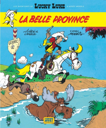 LES AVENTURES DE LUCKY LUKE D'APRES MORRIS - TOME 1 - LA BELLE PROVINCE - GERRA LAURENT/ACHDE - LUCKY