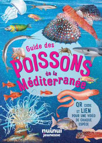 GUIDE DES POISSONS DE LA MÉDITERRANÉE - MOJETTA ANGELO - NUINUI JEUNESSE