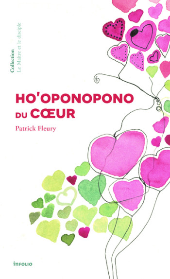 HO'OPONOPONO DU COEUR - FLEURY PATRICK - INFOLIO