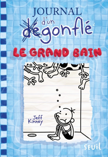 JOURNAL D'UN DÉGONFLÉ - TOME 15 - LE GRAND BAIN - KINNEY JEFF - SEUIL JEUNESSE