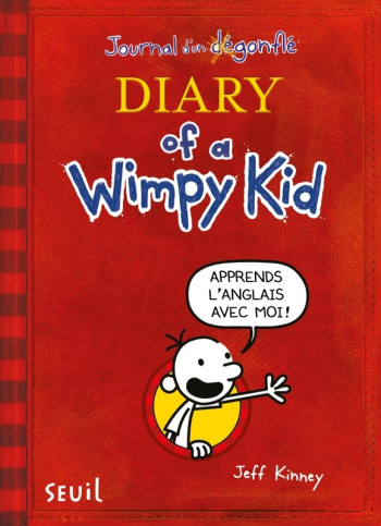 DIARY OF A WIMPY KID - EDITION EN ANGLAIS ANNOTEE DU JOURNAL D'UN DEGONFLE - KINNEY JEFF - SEUIL JEUNESSE