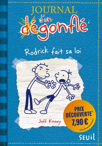 RODRICK FAIT SA LOI - JOURNAL D'UN DEGONFLE, TOME 2 - PRIX DECOUVERTE - KINNEY JEFF - SEUIL JEUNESSE