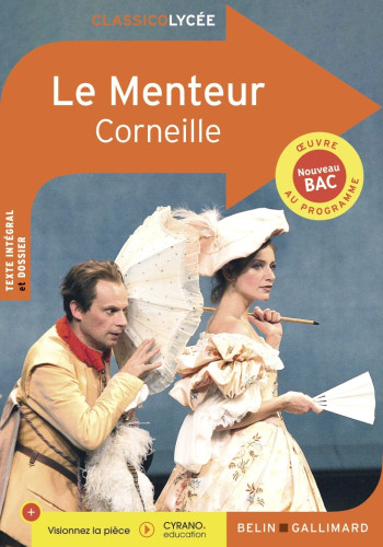 LE MENTEUR - CORNEILLE PIERRE - BELIN EDUCATION