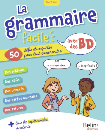 LA GRAMMAIRE FACILE, AVEC DES BD - DOUTSAS/THERAULAZ - BELIN EDUCATION