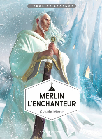 MERLIN - MERLE/COIMBRA - BAYARD JEUNESSE