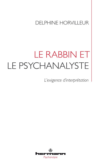 LE RABBIN ET LE PSYCHANALYSTE - HORVILLEUR DELPHINE - HERMANN