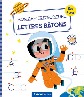 MON CAHIER D'ECRITURE - LETTRES BATONS - ESPACE - MORIZE PATRICK - AUZOU